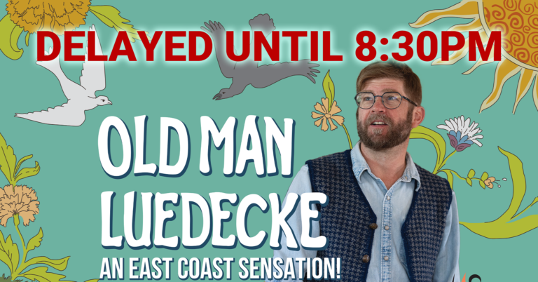 DELAYED: Old Man Luedecke in Yellowknife